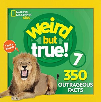 Weird But True! 7 (Weird But True)