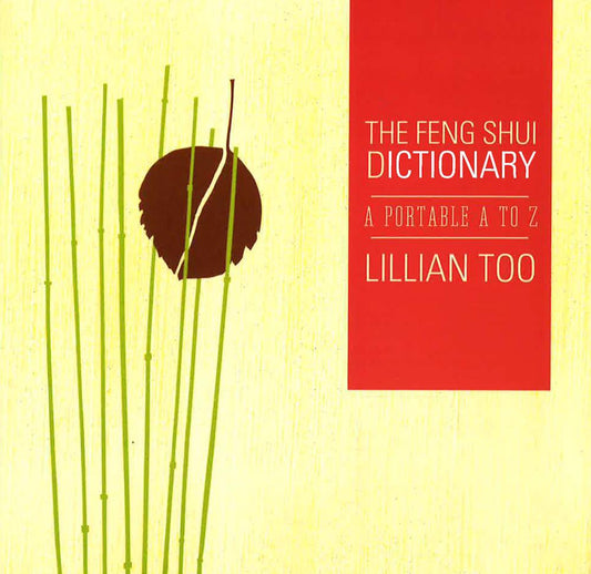 The Feng Shui Dictionary