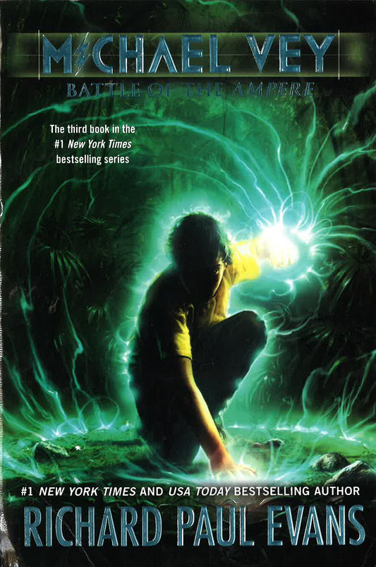 Battle Of The Ampere (Michael Vey Vol. 3)