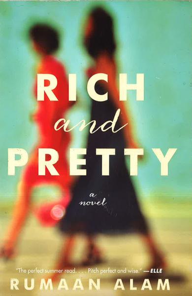*Rich And Pretty
