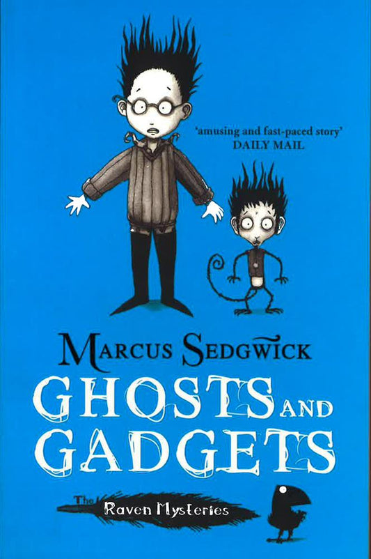 Raven Mysteries: Ghosts And Gadgets (Book 2)