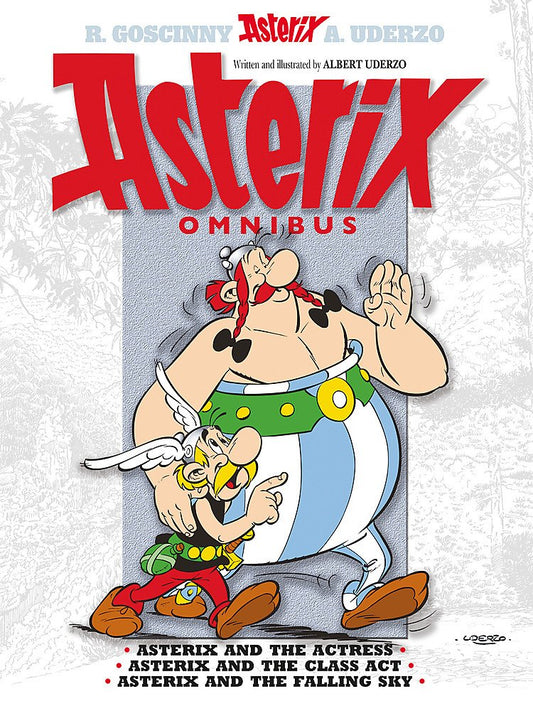 Asterix: Asterix Omnibus 11: Asterix and The Actress, Asterix and The Class Act, Asterix and The Falling Sky