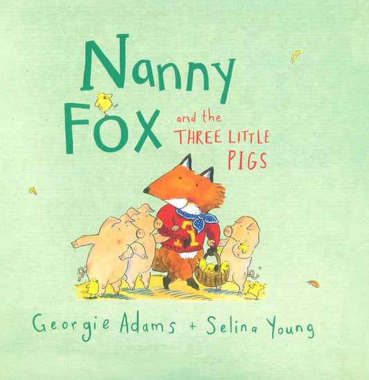 Nanny Fox And The Three Little Pigs (Hb)