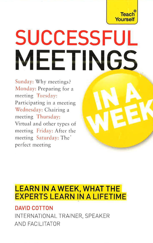 *Successful Meetings In A Week A Teach Yourself Guide (Teach Yourself: Business)