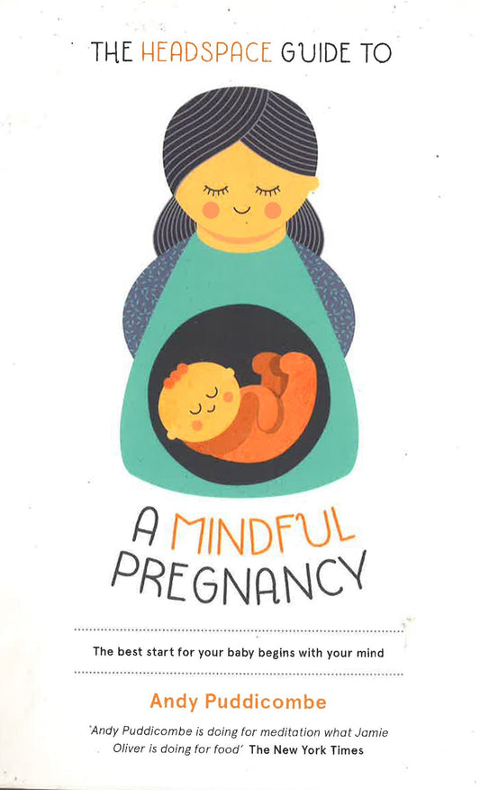 Headspace Guide To A Mindful Pregnancy