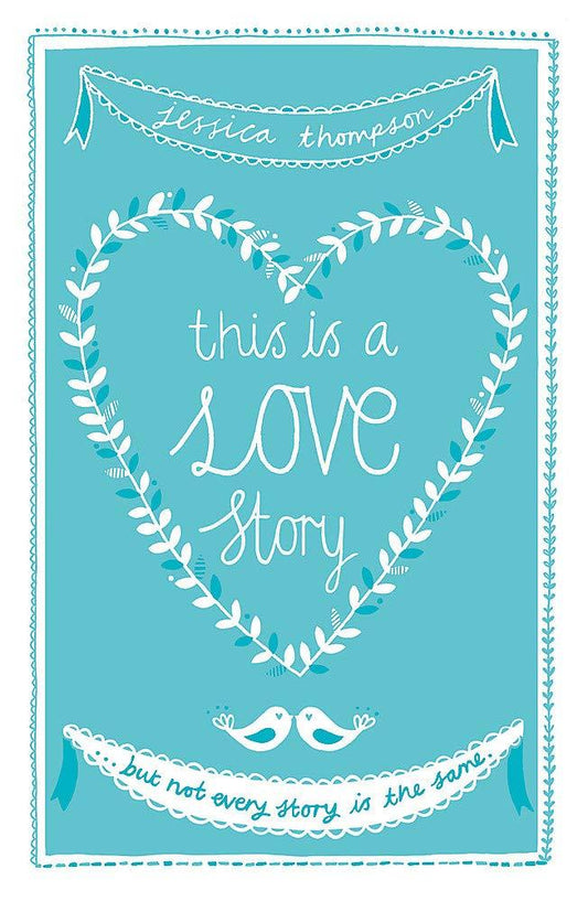 This Is A Love Story