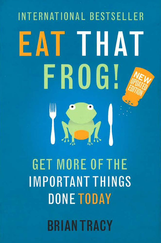 Eat That Frog!