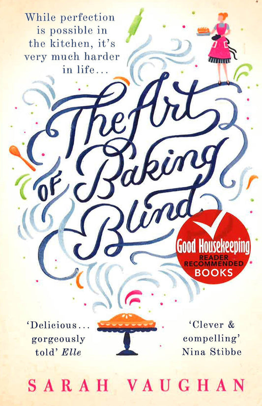 The Art Of Baking Blind