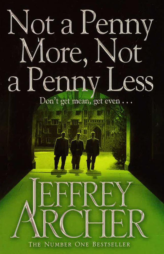 Not A Penny More, Not A Penny Les