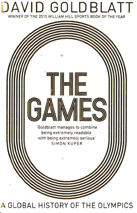 The Games: A Global History Of The Olympics
