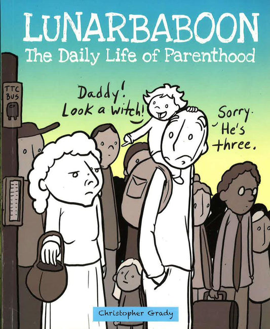 Lunarbaboon: The Daily Life of Parenthood