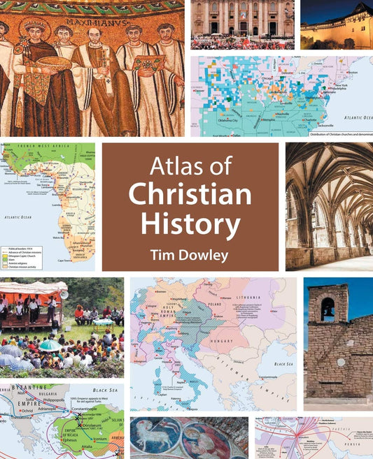 Atlas Of Christian History