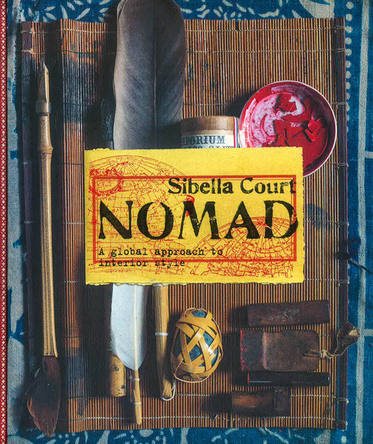 Nomad: A Global Approach To Interior Style