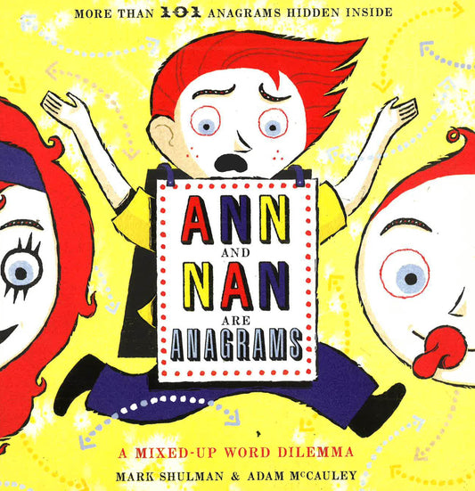 Ann And Nan Are Anagrams
