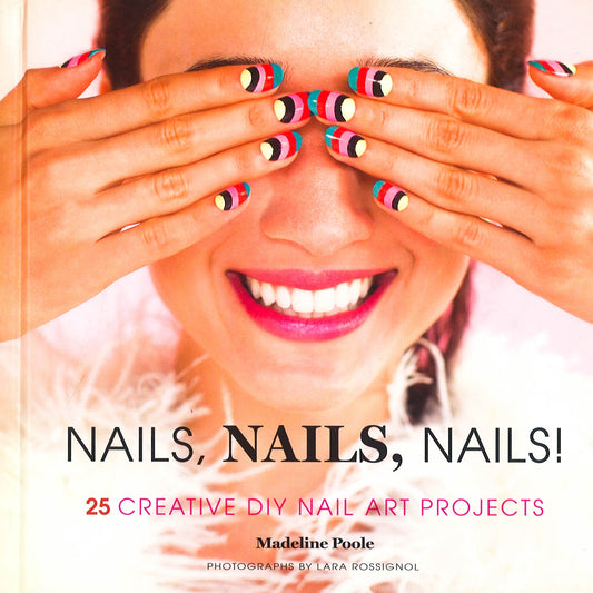 Nails, Nails, Nails!