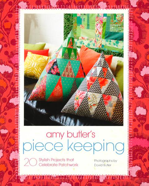 Amy Butler's Piece Keeping