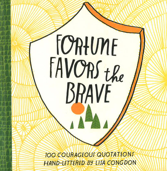 Fortune Favors The Brave (Hb)