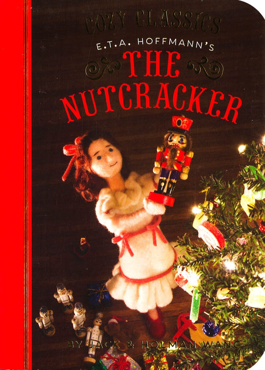 Cozy Classics : The Nutcracker