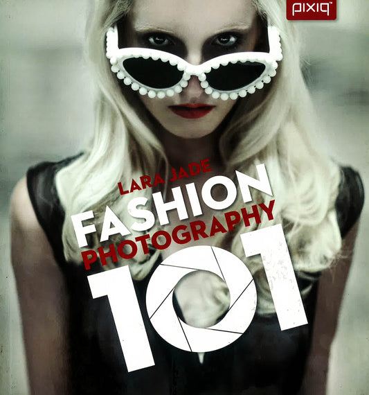 Fashion Photography 101