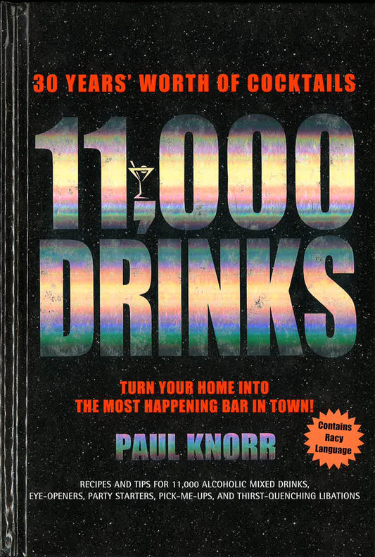 11,000 Drinks : 30 Years' Worth Of Cocktails