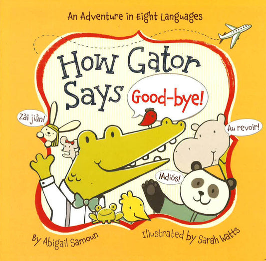 How Gator Says Goodbye!