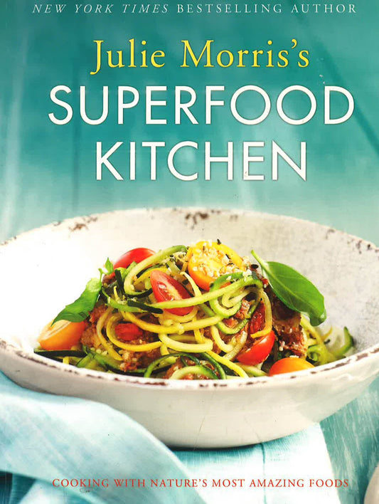 Julie Morris's Superfood Kitchen