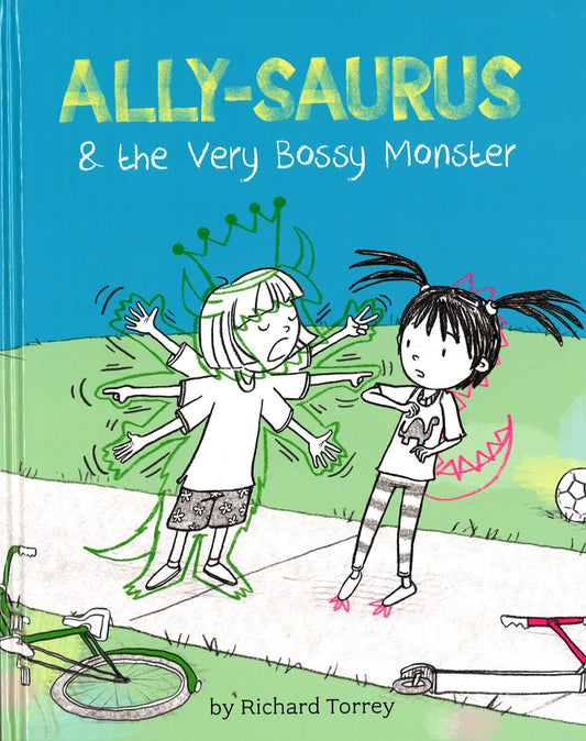 Ally-Saurus & The Bossy Monster