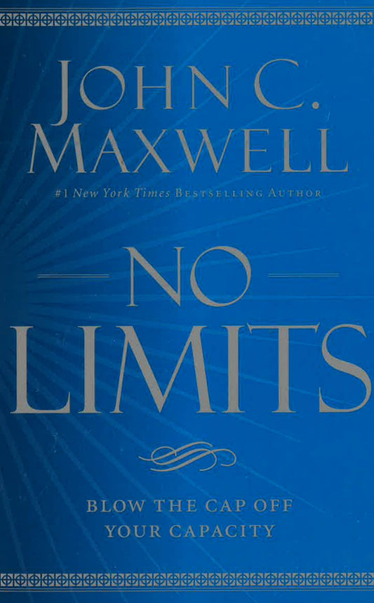 No Limits: Blow The Cap Off Your Capacity