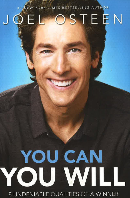 You Can, You Will: 8 Undeniable Qualities Of A Winner (Hb)