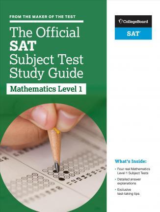The Official Sat Subject Test In Mathematics Level 1 Study Guide