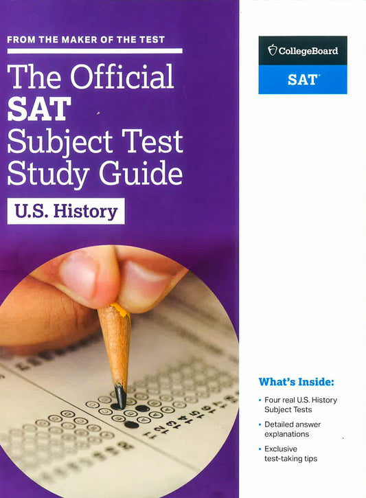 The Official Sat Subject Test In U.S. History : Study Guide