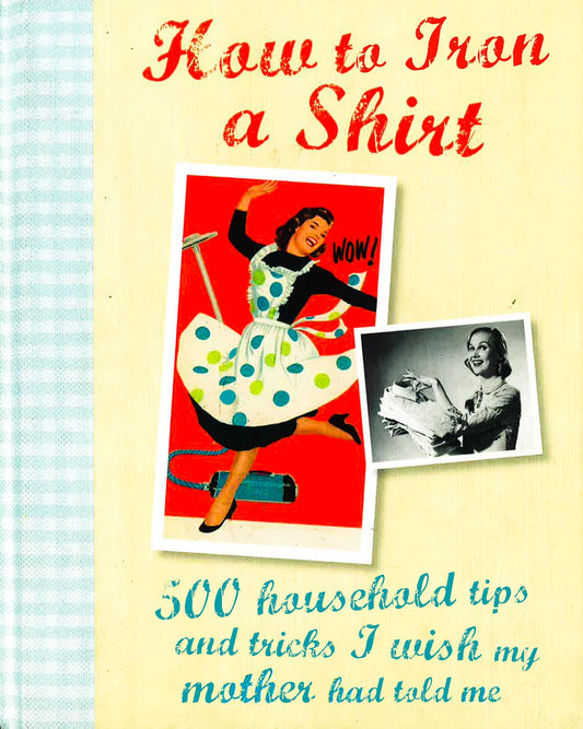 How To Iron A Shirt (Hb)