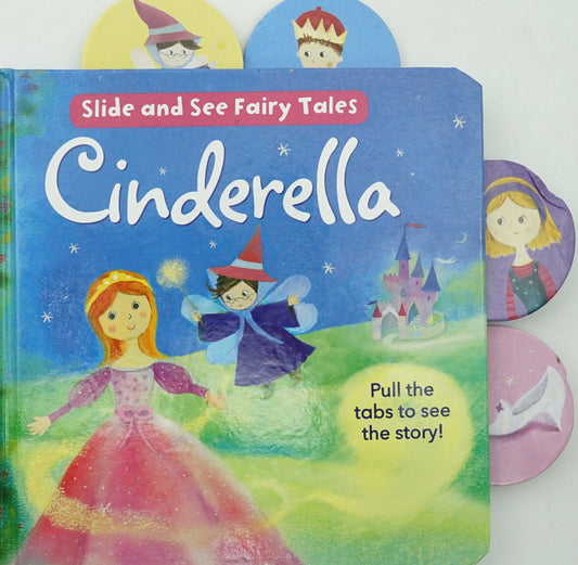Slide And See Fairy Tales: Cinderella