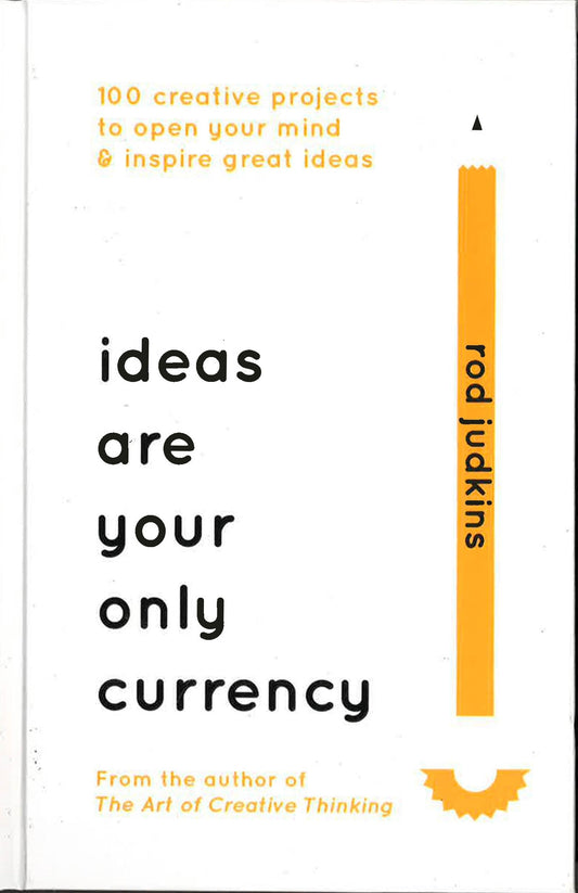 Ideas Are Your Only Currency