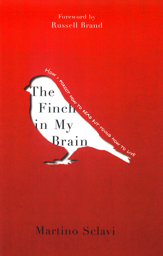 The Finch In My Brain: How I Forgot How To Read But Found How To Live