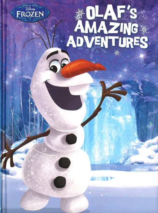 Disney Frozen: Olaf's Amazing Adventures (Hb)