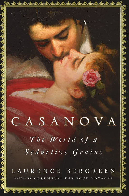 Casanova: The World Of A Seductive Genius (Hb)