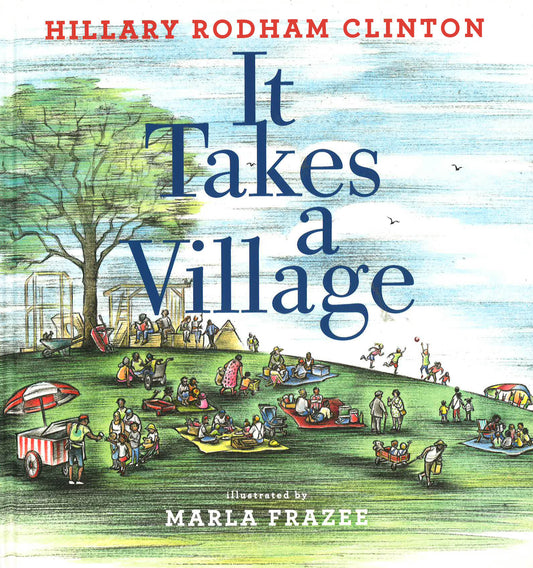 It Takes A Village