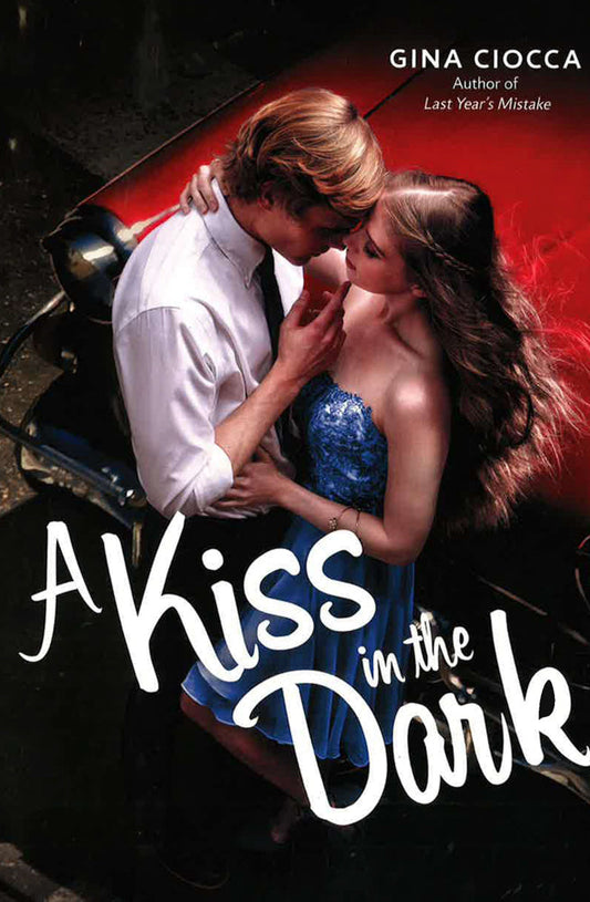 A Kiss In The Dark