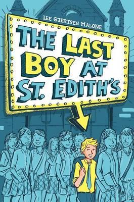 The Last Boy At St. Edith's