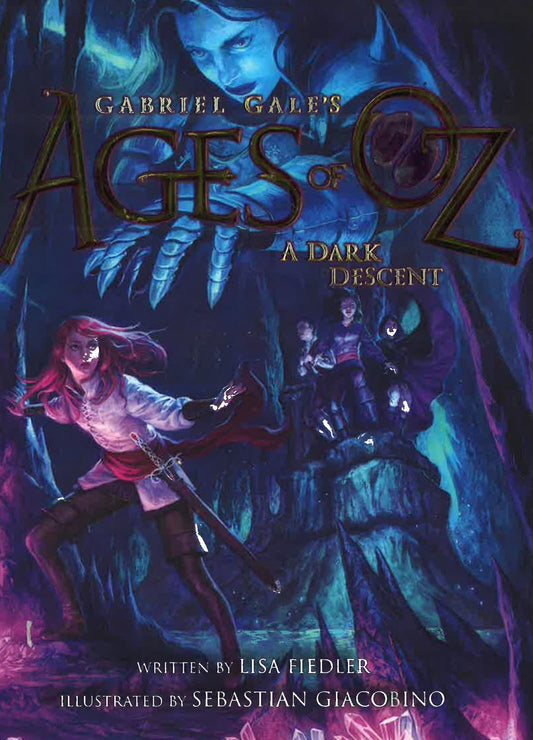 A Dark Descent (Ages Of Oz, Bk. 2)