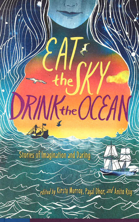 Eat The Sky, Drink The Ocean