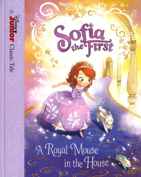 Sofia The First: A Royal Mouse In The House
