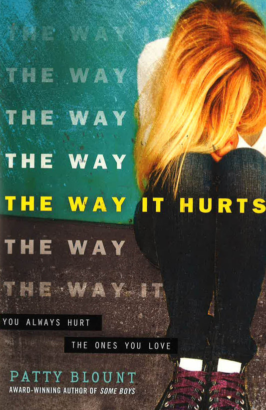 The Way It Hurts