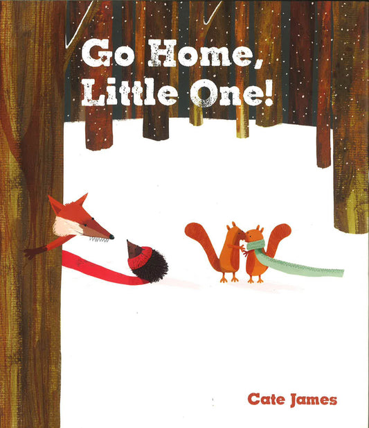 Go Home, Little One! (Hb)