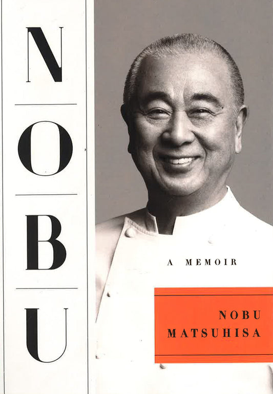 Nobu: A Memoir