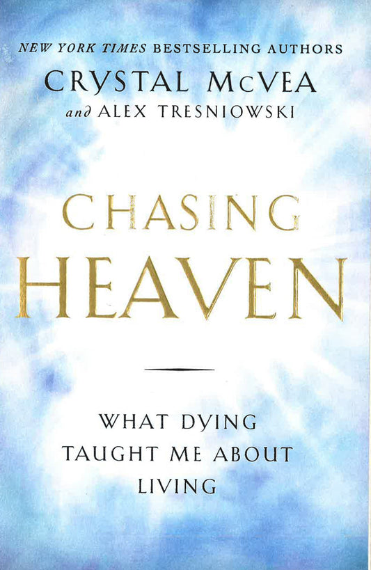 Chasing Heaven