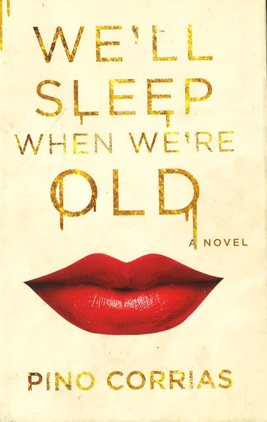 We'll Sleep When We're Old