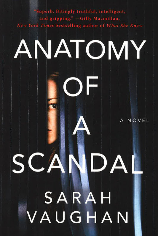 Anatomy Of A Scandal