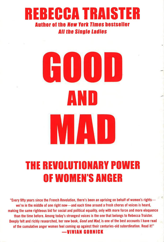 Good And Mad: The Revolutionary Power Of Women's Anger